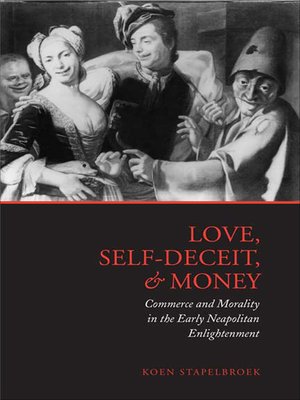 cover image of Love, Self-Deceit and Money
